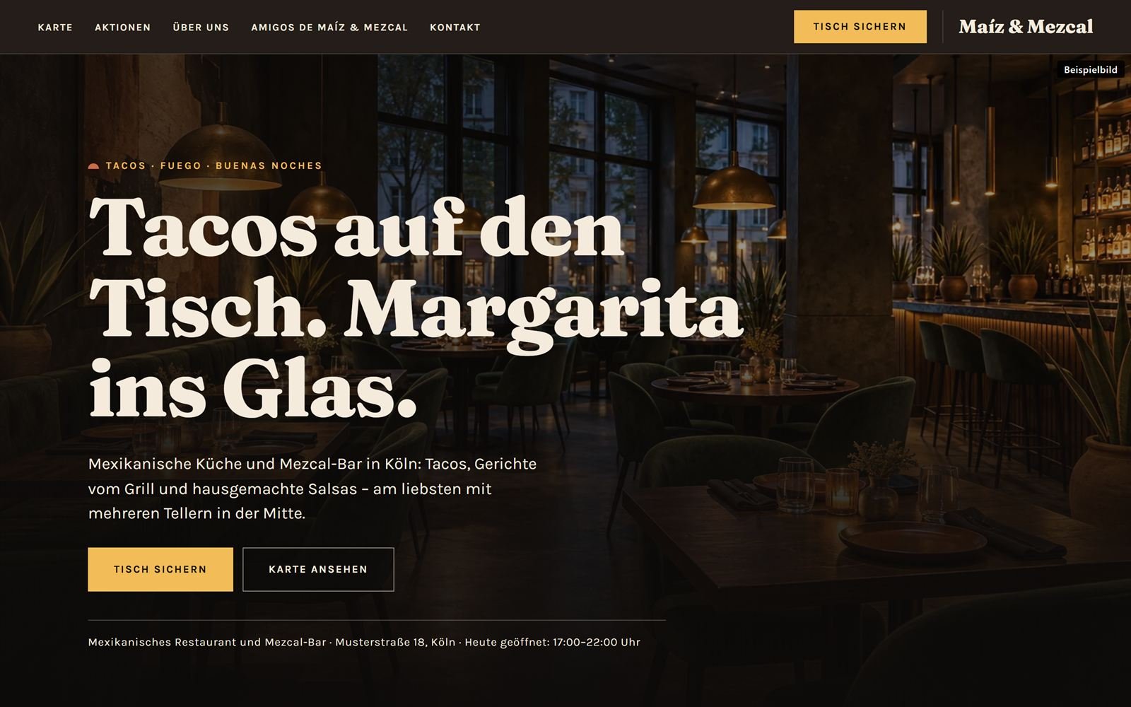 Bildschirmfoto der Beispiel-Website „Maíz & Mezcal“, Desktop-Ansicht: Startseite mit der Überschrift „Tacos auf den Tisch. Margarita ins Glas.“